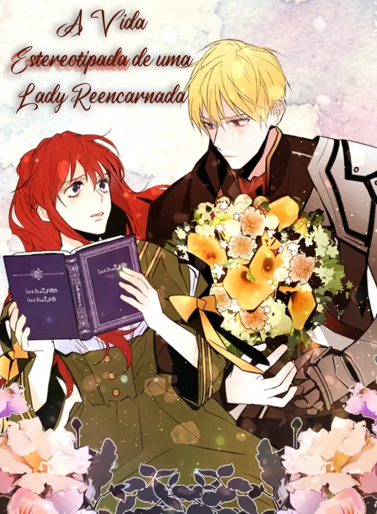 A Vida Estereotipada de uma Lady Reencarnada (Completo)-Chapter 48